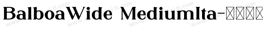 BalboaWide MediumIta字体转换